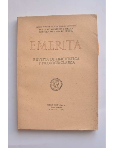 Emerita. Revista de lingüística y filología clásica. Tomo XXXI, fasc.1º (Primer trimestre)