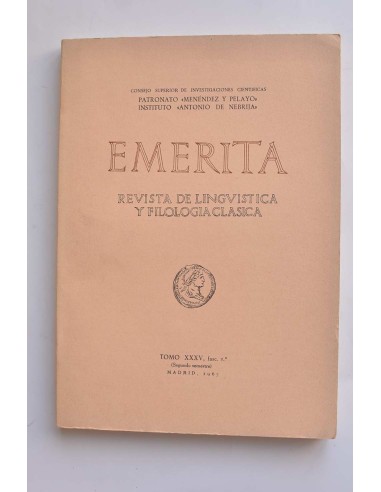 Emerita. Revista de lingüística y filología clásica. Tomo XXXV, fasc. 2ª (Segundo semestre)