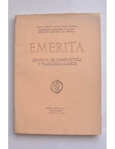 Emerita. Revista de lingüística y filología clásica. Tomo XXXVI, fasc. 2º (Segundo semestre)