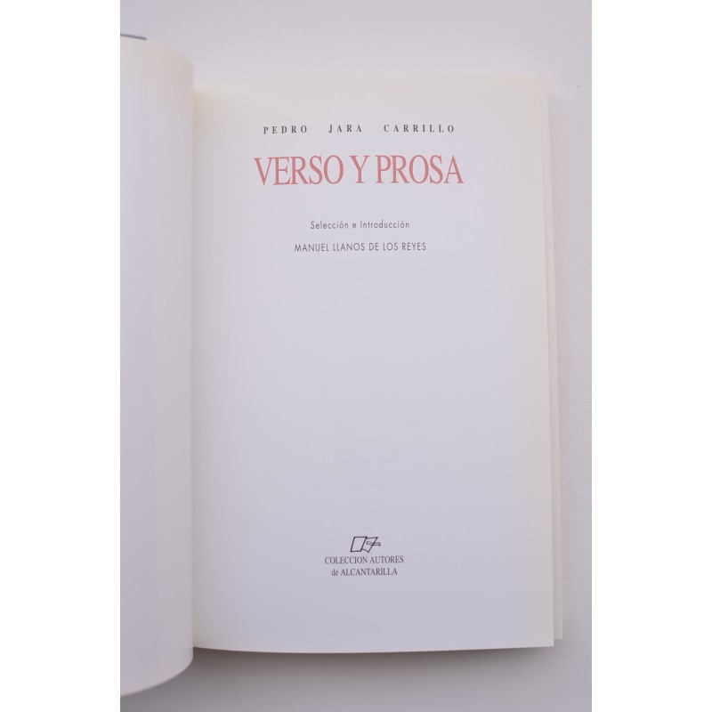 Pedro Jara Carrillo. Verso y prosa