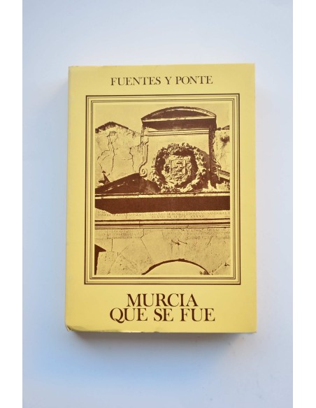 Murcia que se fué