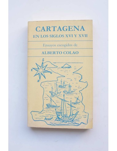 Cartagena en los siglos XVI y XVII
