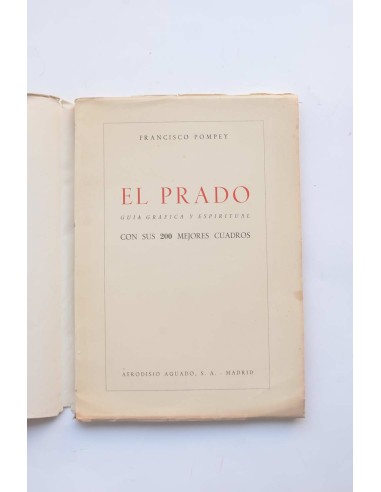 El Prado : guía gráfica y espiritual con sus...