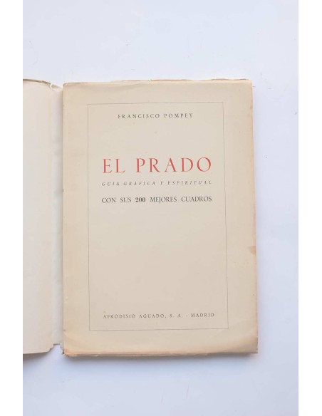 El Prado : guía gráfica y espiritual con sus 200 mejores cuadros