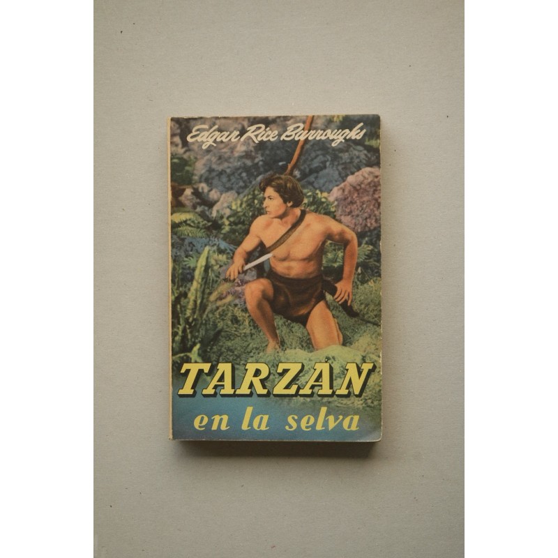 Tarzán en la selva : novela