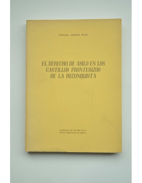 El derecho de asilo en los castillos fronterizos de la Reconquista