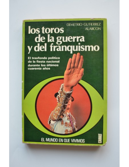 Los toros de la guerra y del franquismo