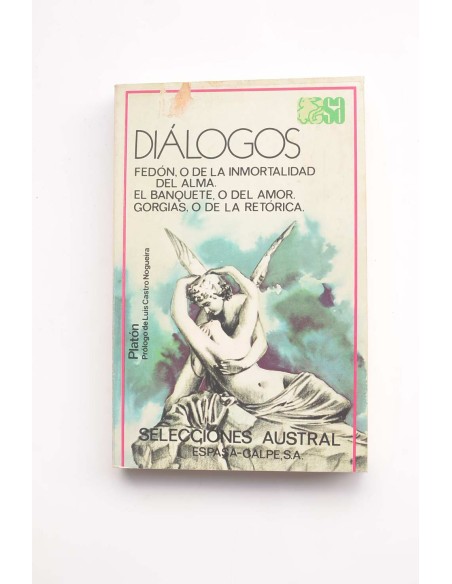 Diálogos: Fedon o de la Inmortalidad del alma , El banquete o del Amor, Gorgias o De la retórica  685801036