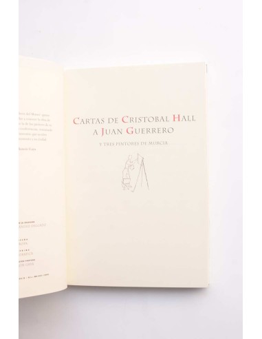 Cartas de Cristobal Hall a Juan Guerrero y tres...