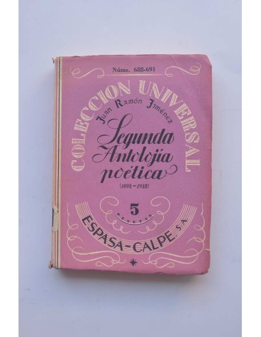Segunda antolojía poética : (1898-1918)