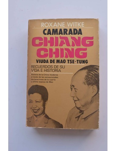 Camarada Chiang Ching. Viuda de Mao Tse-Tung