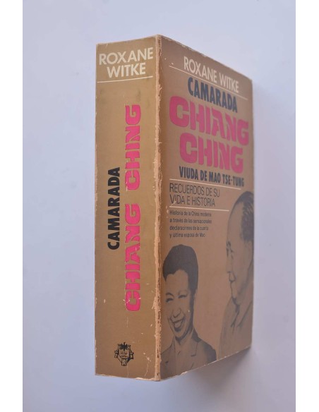 Camarada Chiang Ching. Viuda de Mao Tse-Tung
