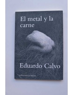 El metal y la carne