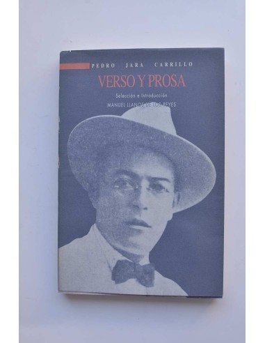 Pedro Jara Carrillo. Verso y prosa