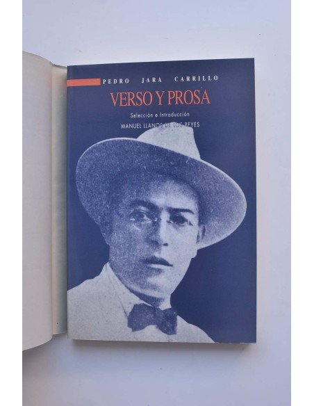 Pedro Jara Carrillo. Verso y prosa