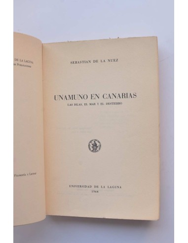 Unamuno en Canarias. Las islas, el mar y el...