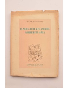 La política de los Reyes Católicos en Rodríguez de Almela
