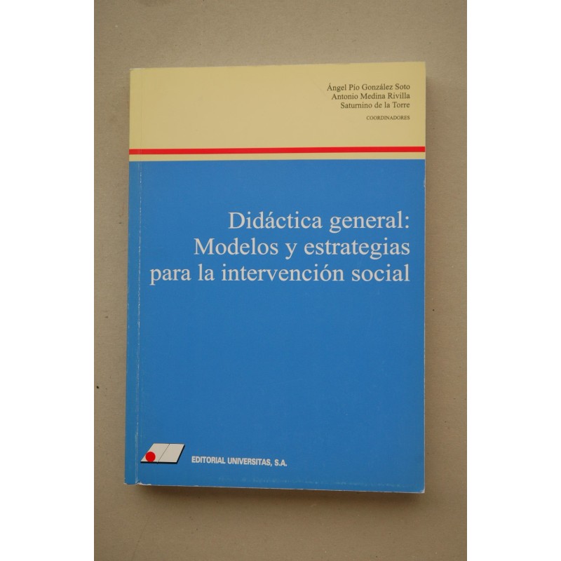 Didáctica general : modelos y estrategias para la intervención social