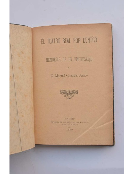 El Teatro Real por dentro. Memorias de un empresario