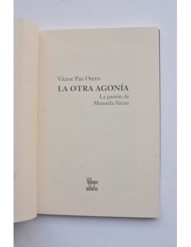 La otra agonía. La pasión de Manuela Sáenz