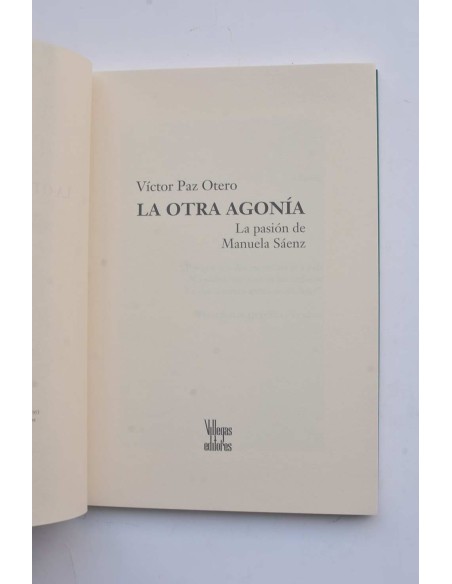 La otra agonía. La pasión de Manuela Sáenz