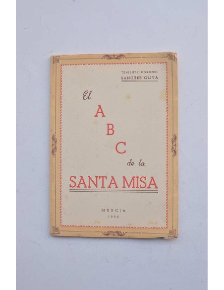 El ABC de la Santa Misa