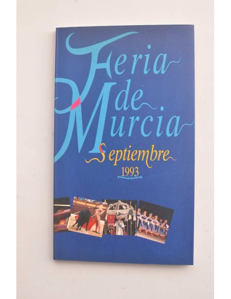 Feria de Murcia. Septiembre 1993