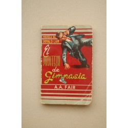 El profesor de gimnasia : [novela de Donald Lam]