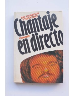 Chantaje en directo