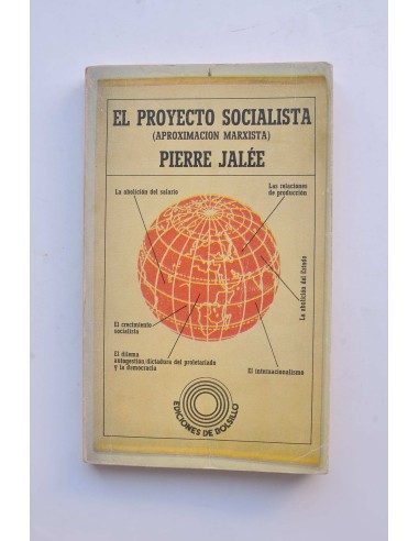 El proyecto socialista. Aproximación marxista