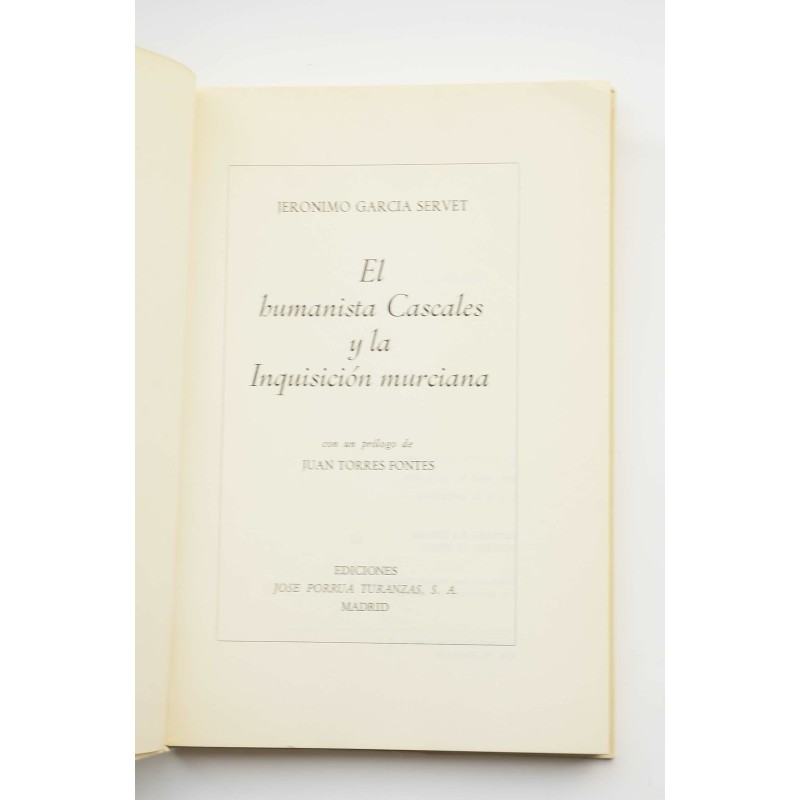 El humanista Cascales y la Inquisición murciana