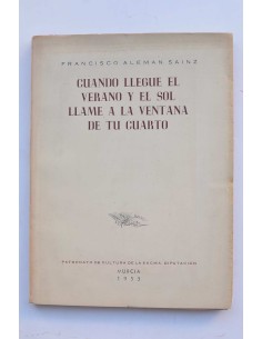 Cuando llegue el verano y el sol llame a la ventana de tu...