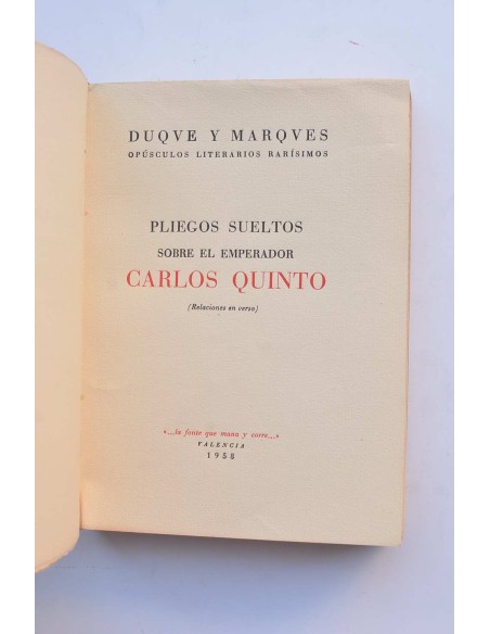 Pliegos sueltos sobre el emperador Carlos Quinto. Relaciones en verso