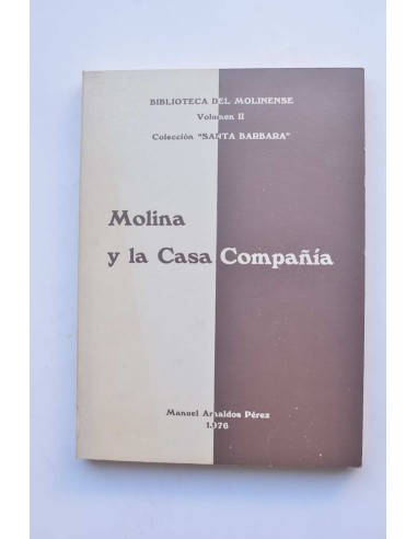 Molina y la Casa Compañía