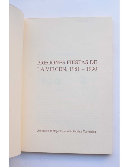 Pregones Fiestas de La Virgen, 1981 - 1990