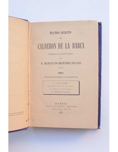 Teatro selecto de Calderón de la Barca. Tomo I....