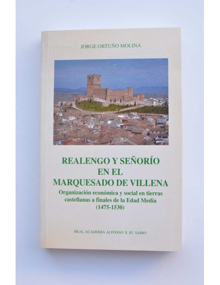 Realengo y señorío en el Marquesado de Villena