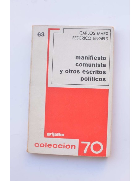 Manifiesto comunista y otros escritos políticos