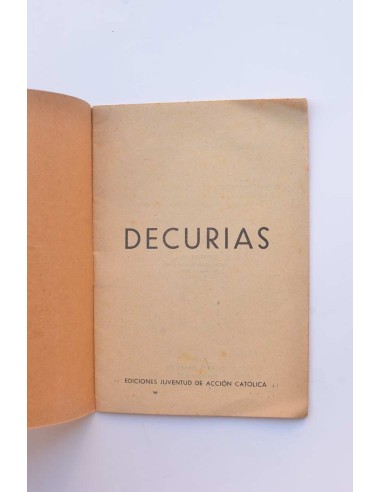 Decurias. Normas para la mejor organización de...
