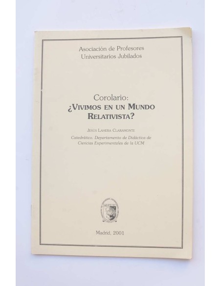 ¿Vivimos en un mundo relativista?