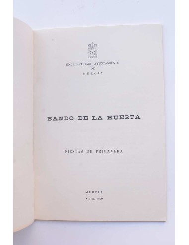 Bando de la Huerta. Fiestas de Primavera. 1972