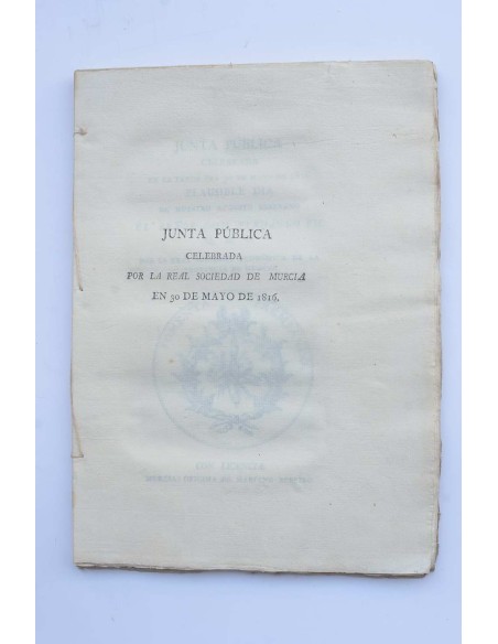 Junta pública celebrada por la Real Sociedad de Murcia en 30 de mayo de 1816