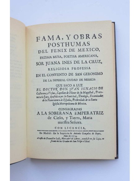 Fama, y obras Posthumas del Fenix de Mexico, dezima musa, poetisa americana, Sor Juana Ines de la Cruz
