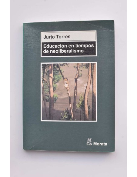 Educación en tiempos del neoliberalismo