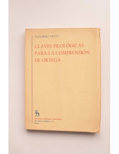 Claves filológicas para la comprensión de Ortega