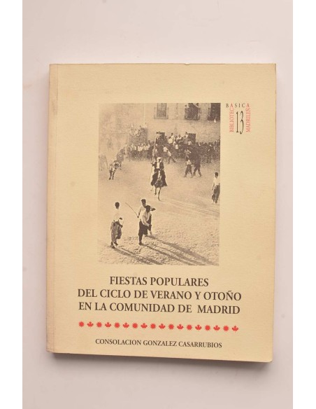 Fiestas populares del ciclo de verano y otoño en la Comunidad de Madrid