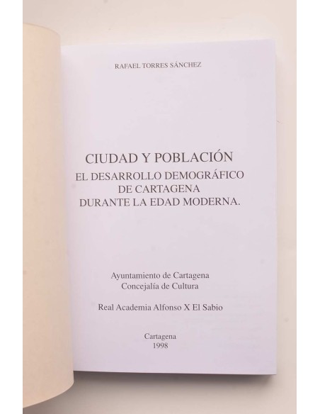 Ciudad y población. El desarrollo demográfico de Cartagena durante la Edad Moderna