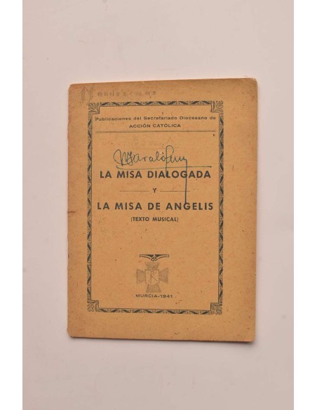 La Misa dialogada y la Misa de Angelis (texto musical)