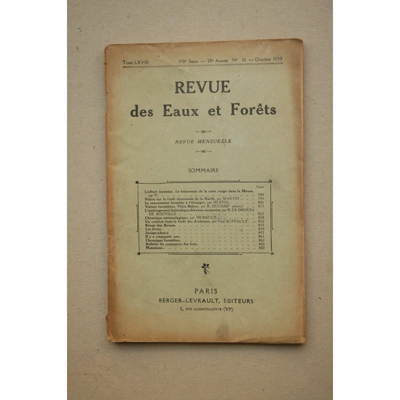 REVUE de Eaux et Forêts : revue mensuelle .-- VII Série .-- 28º année, nº 10-octobre 1930