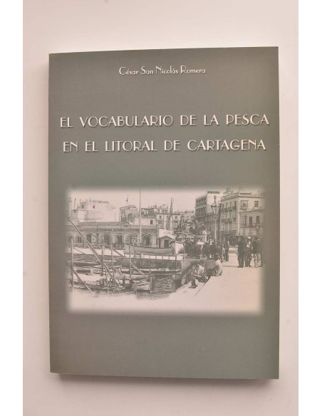 El vocabulario de la pesca en el litoral de Cartagena